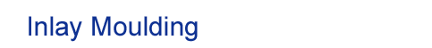 Inlay Moulding